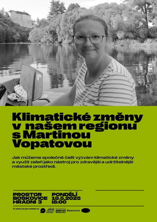 Klimatické změny v našem regionu s Martinou Vopatovou