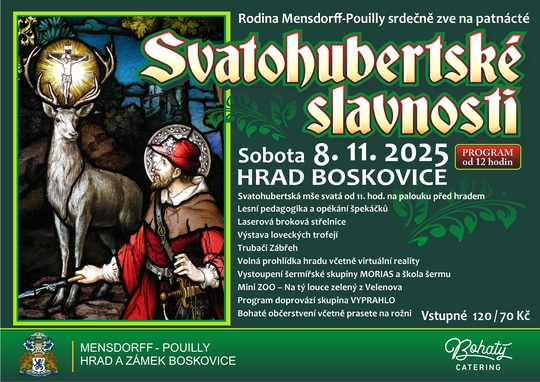 Srdečně Vás zveme na již 15. Svatohubertské slavnosti, které pořádá rodina Mensdorff-Pouilly na hradě v Boskovicích